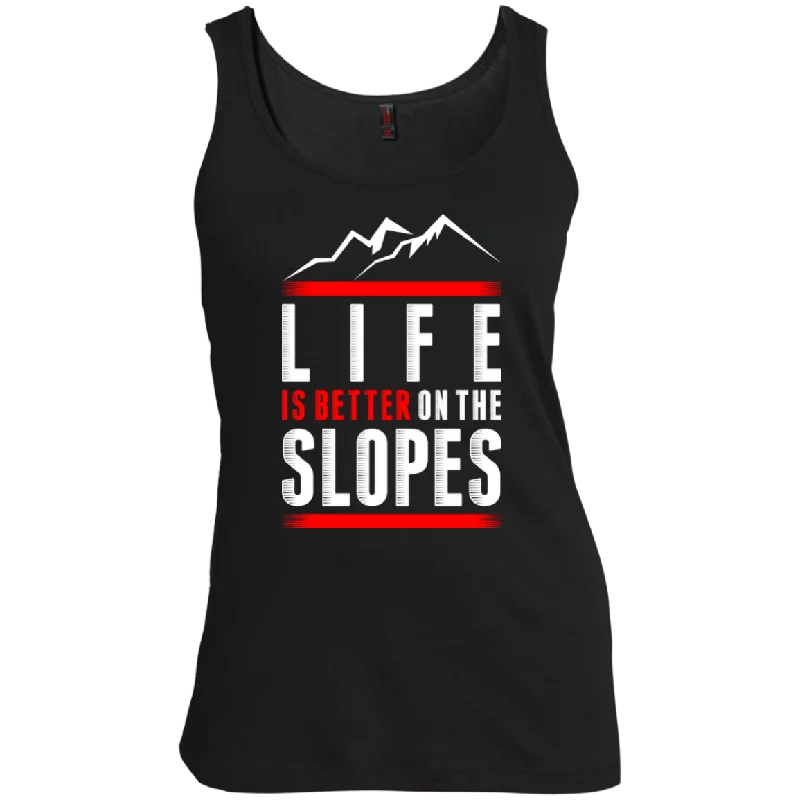 Life Is Better On The Slopes Tank Tops